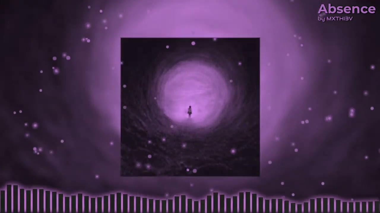MXTHI3V - Absence (Ultra-Slowed & Reverb)