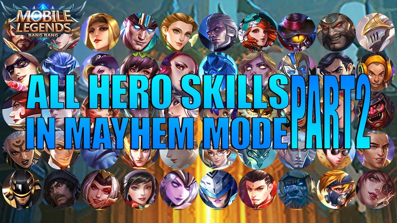 SEMUA SKILL BARU HERO DI MODE MAYHEM MOBILE LEGENDS PART 2