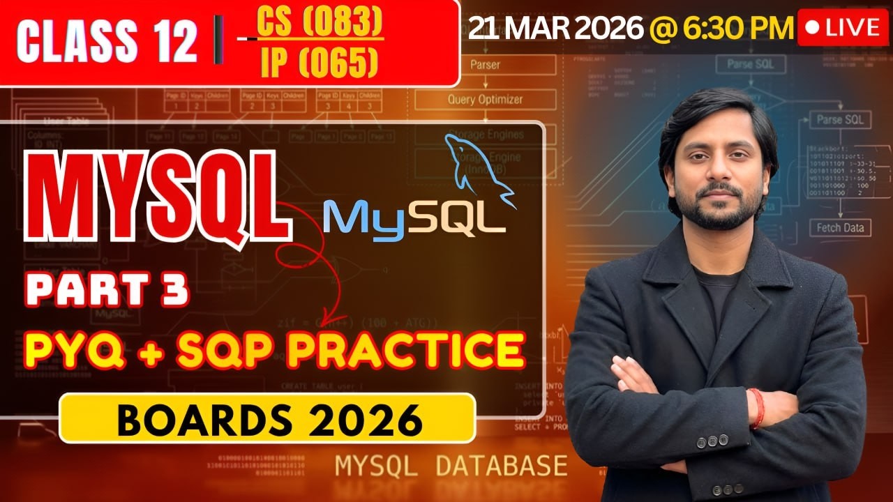 Class 12 CS MySQL Part 03 | CBSE Computer Science 2026 | Live Boards Preparation