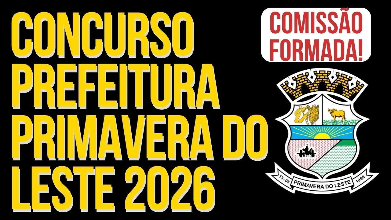 Concurso Prefeitura de Primavera do Leste - MT 2026 | Comissão Formada