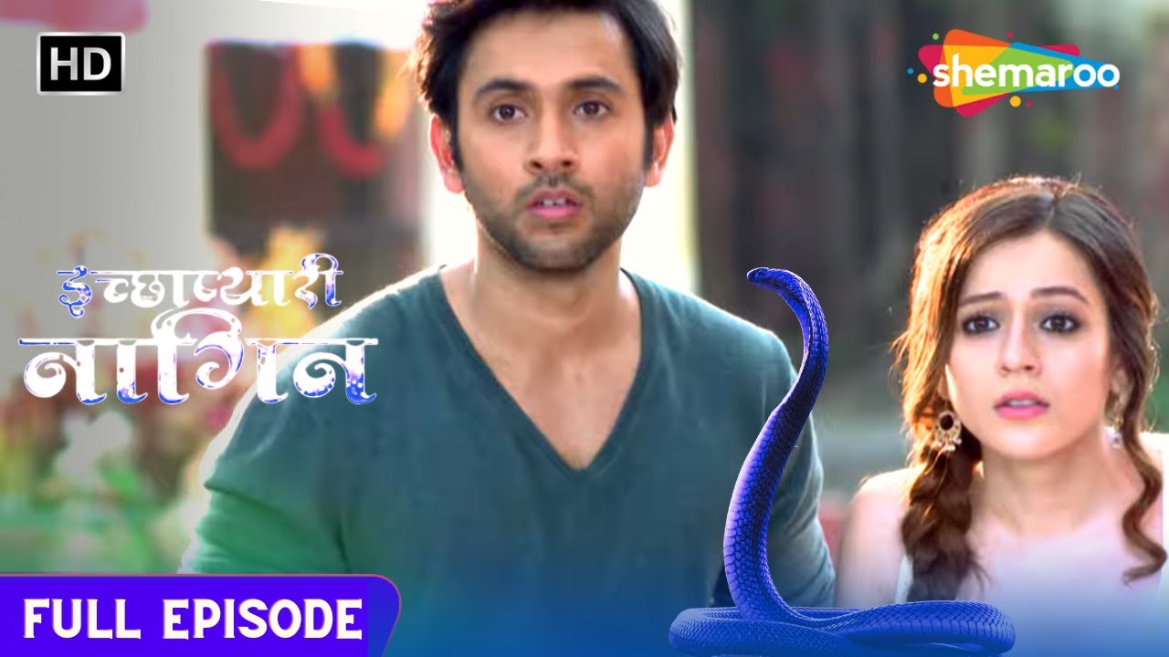 Icchapyaari Naagin Hindi Fantasy Show | Full Ep | इच्छाप्यारी नागिन | Episode 56 | Hindi Tv Serial