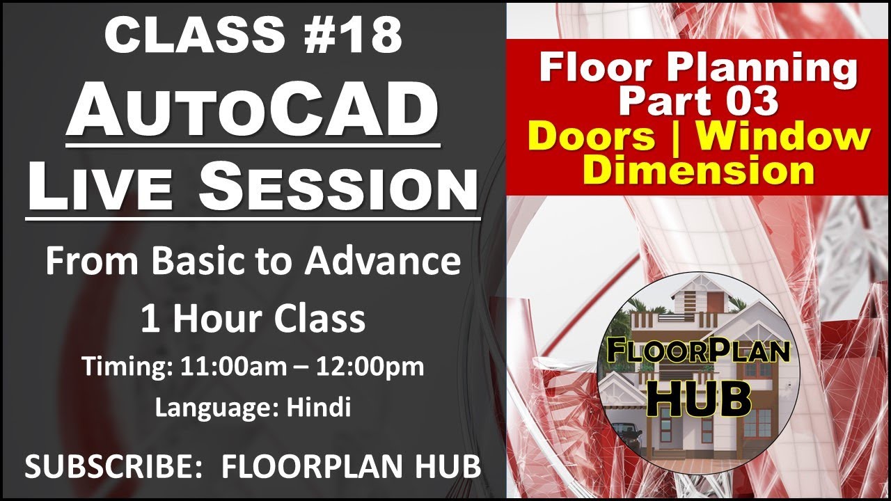 AUTOCAD LIVE SESSION #018 | Door window and dimension