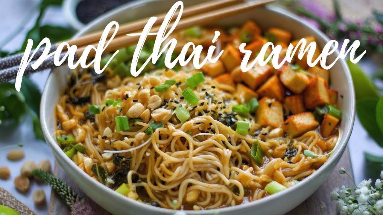 PAD THAI RAMEN SOUP [EASY TO MAKE + VEGAN] | PLANTIFULLY BASED