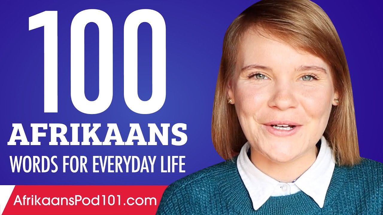 100 Afrikaans Words for Everyday Life - Basic Vocabulary #5