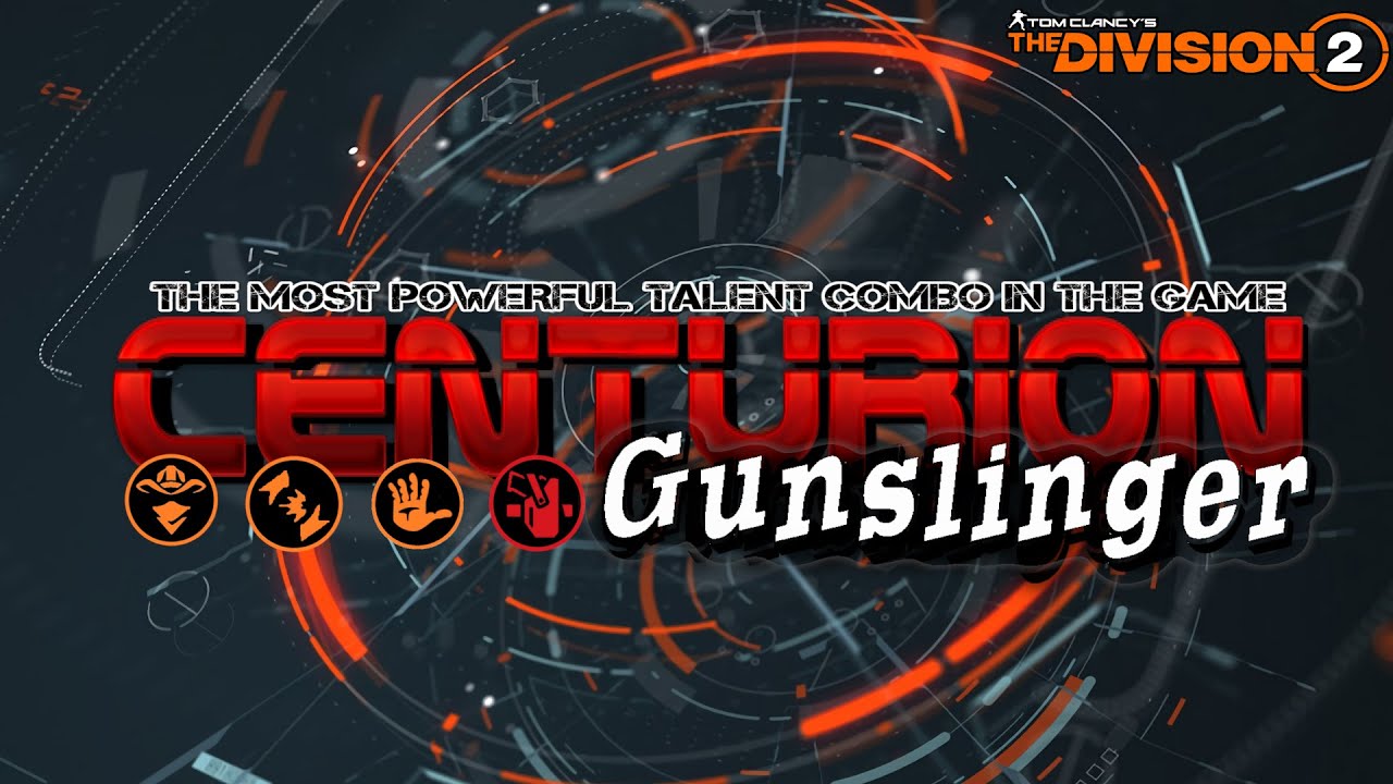 Centurion Gunslinger: The most powerful talent combo in the game
