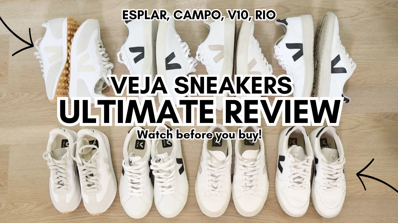 *ULTIMATE REVIEW* VEJA SNEAKERS! | are they worth the splurge? Watch before you BUY!