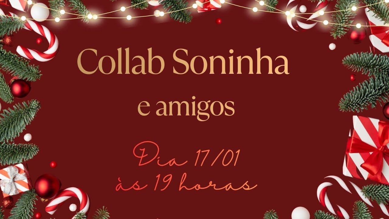 COLLAB COM SONINHA E AMIGOS !!