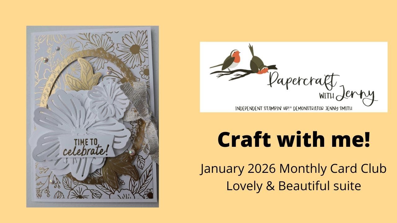Lovely and Beautiful by Stampin Up!