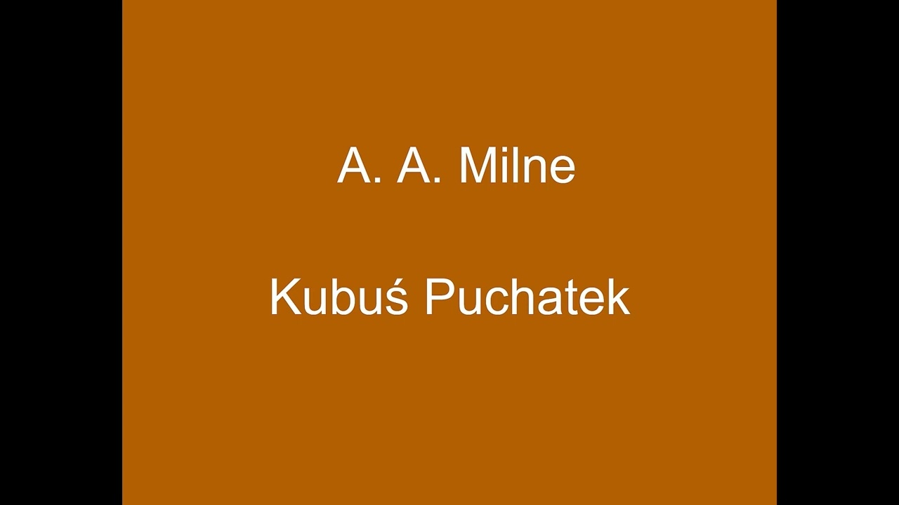 Kubuś Puchatek - A. A. Milne