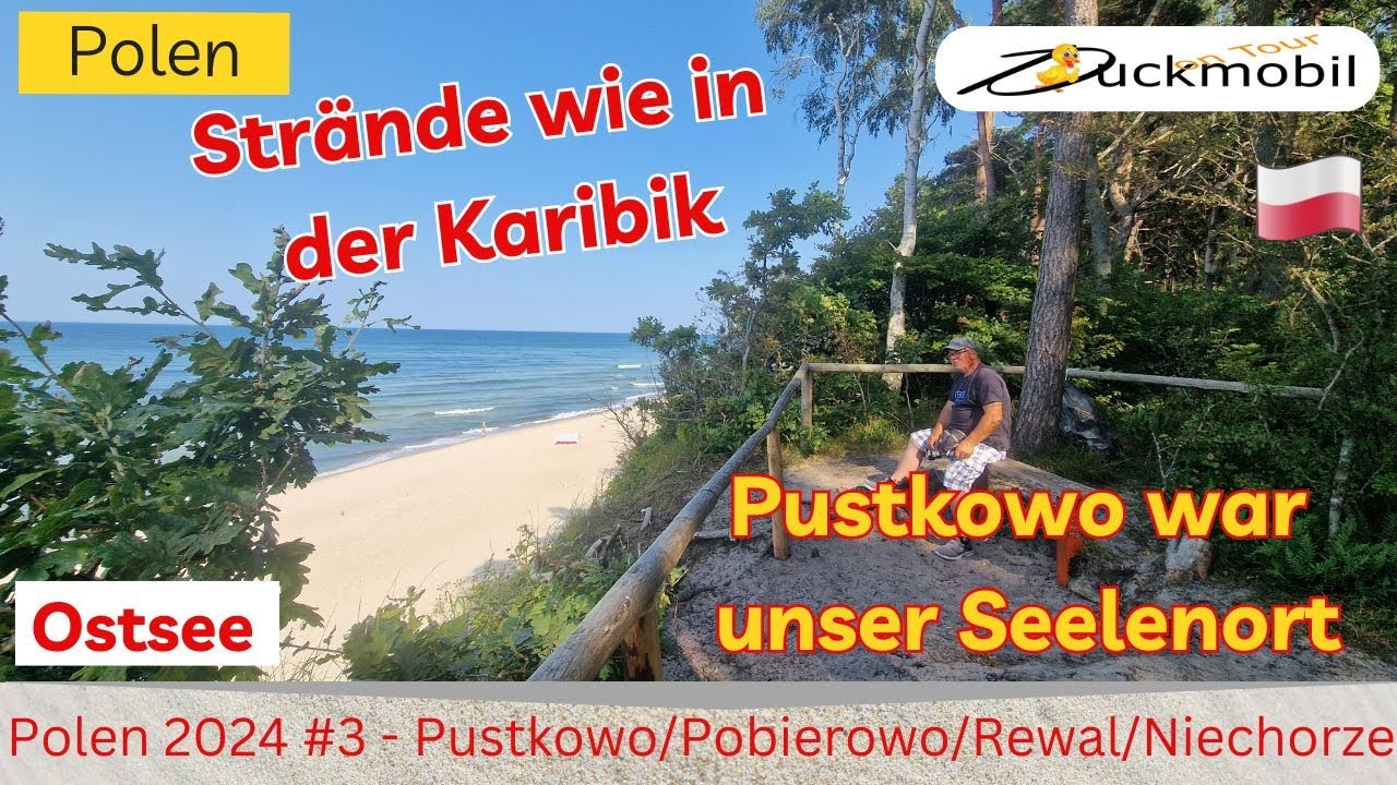 Polen Teil #3 -  Pustkowo - Pobierowo - Rewal - ab hier werden die Strände karibisch