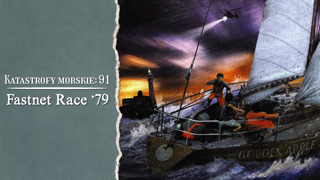 Katastrofy morskie. Fastnet Race 1979
