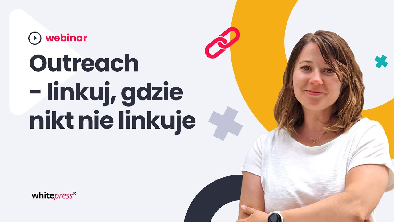 Outreach - linkuj, gdzie nikt nie linkuje