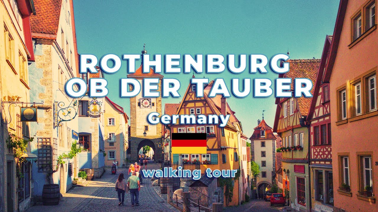 ROTHENBURG OB DER TAUBER - WALKING TOUR - Il borgo più bello della Germania