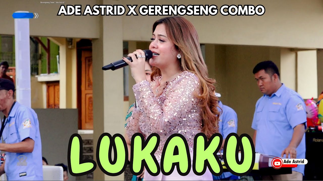LUKAKU - ADE ASTRID X GERENGSENG COMBO 