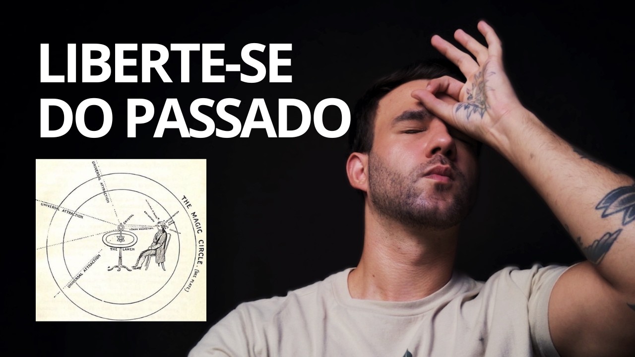 Mudando o PASSADO em sua MENTE [EXERCÍCIO PODEROSO]