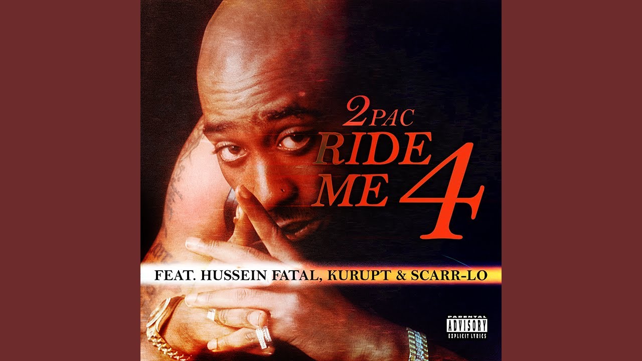 2Pac - Ride 4 Me (ft. Hussein Fatal, Kurupt & Scarr-lo)