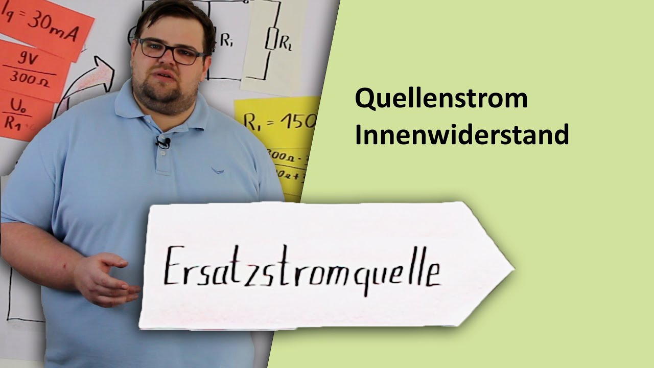 Ersatzstromquelle erklärt | Innenwiderstand, Quellenstrom
