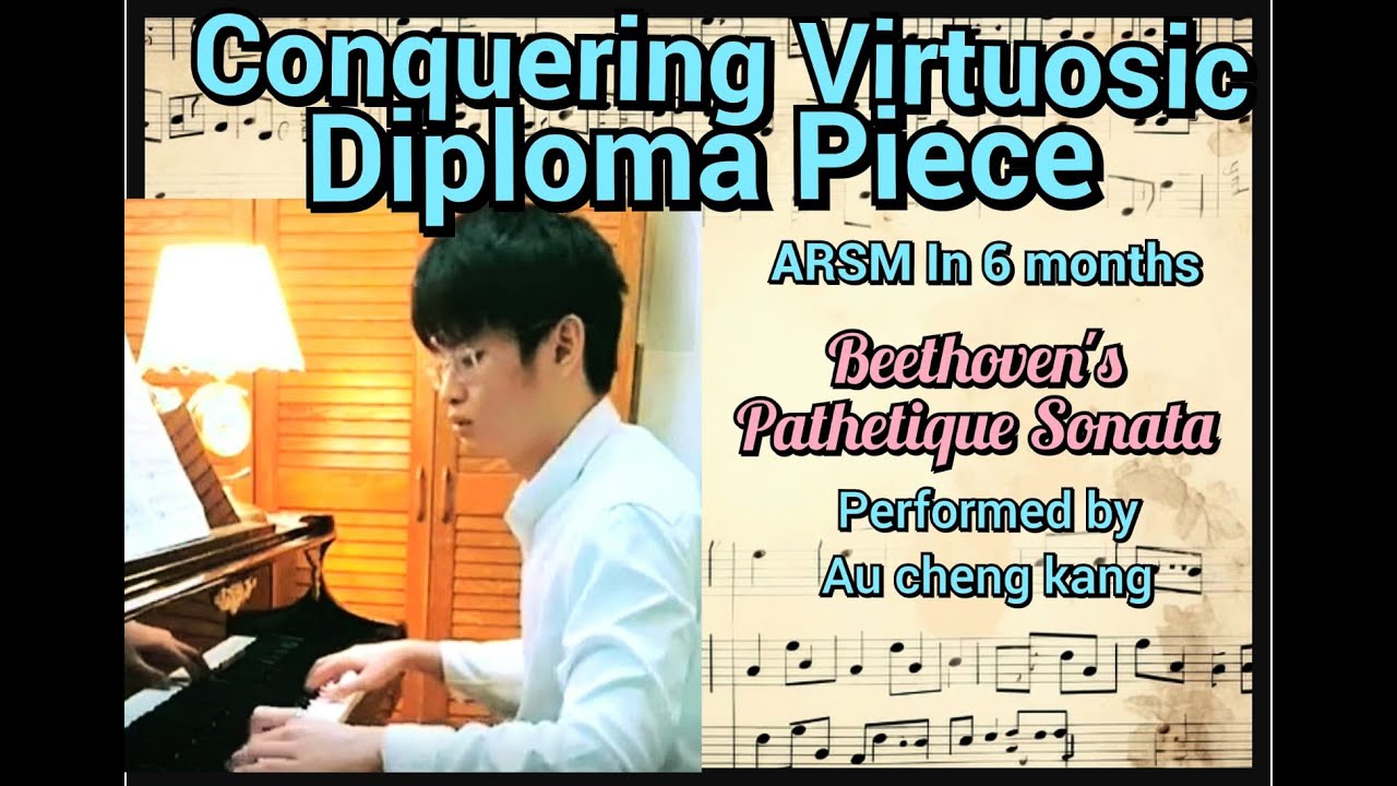 Mastering ARSM Diploma Piano Exam: Beethoven’s Pathetique Sonata | Au Cheng Kang’s Performance 🎹🔥