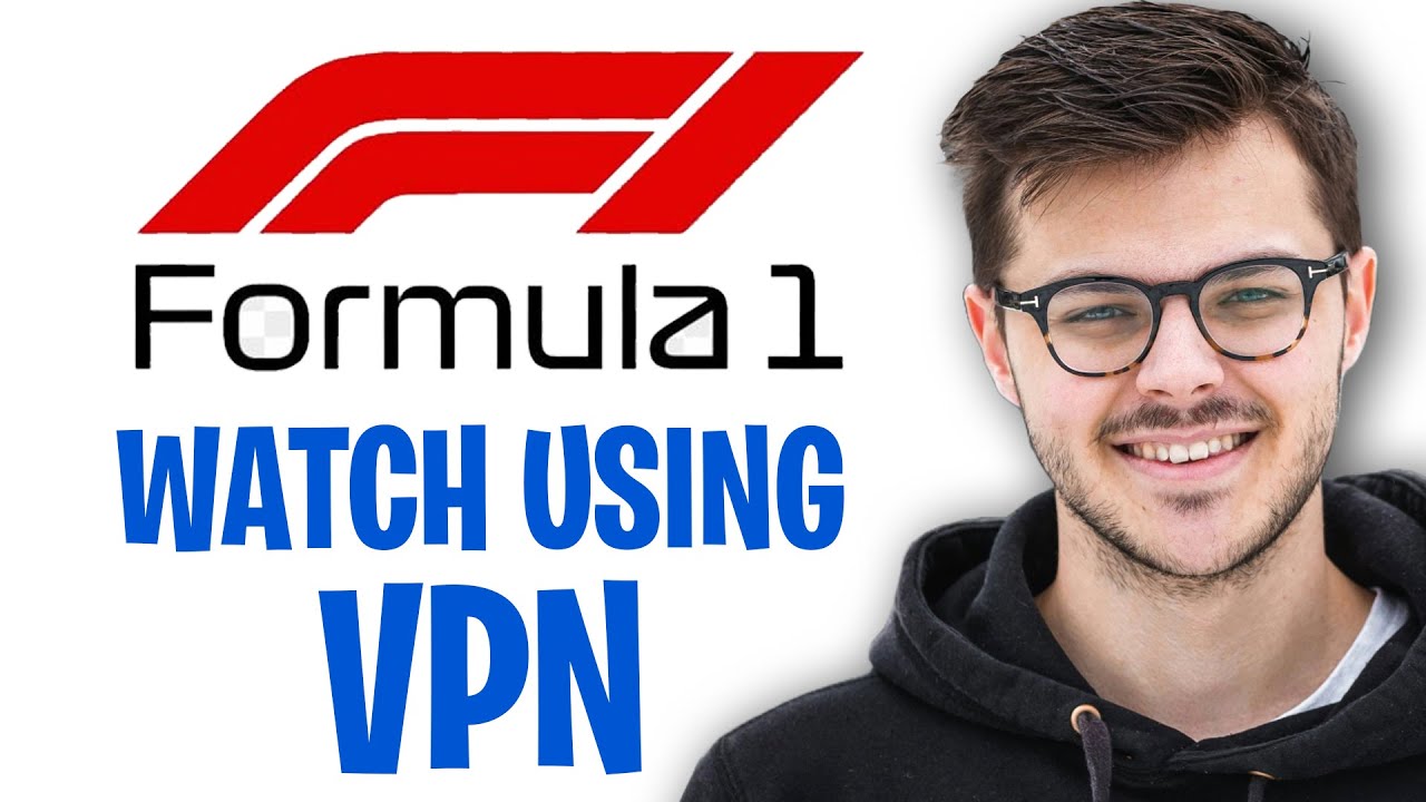 How to Watch F1 with VPN in 2026 (Watch Formula 1 Races Using a VPN) ✅