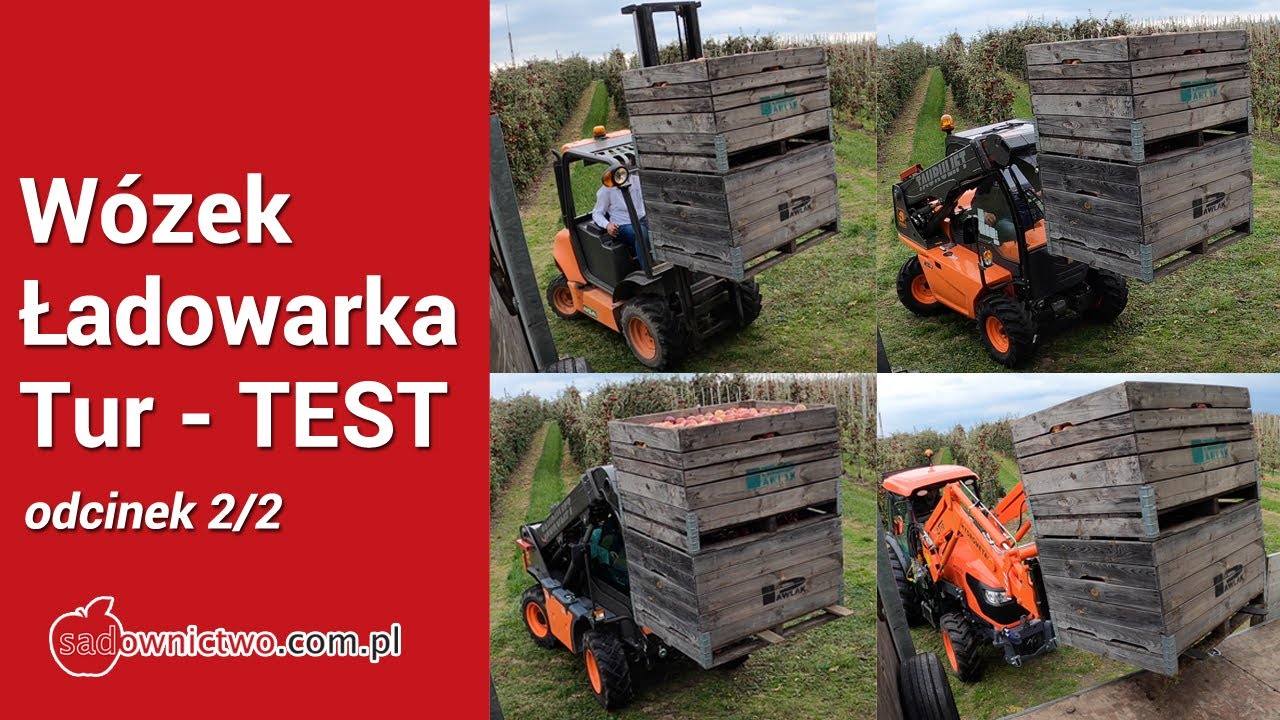Ładujemy skrzyniopalety, jeździmy w sadzie - wózek, ładowarka, tur - [odcinek 2/2]