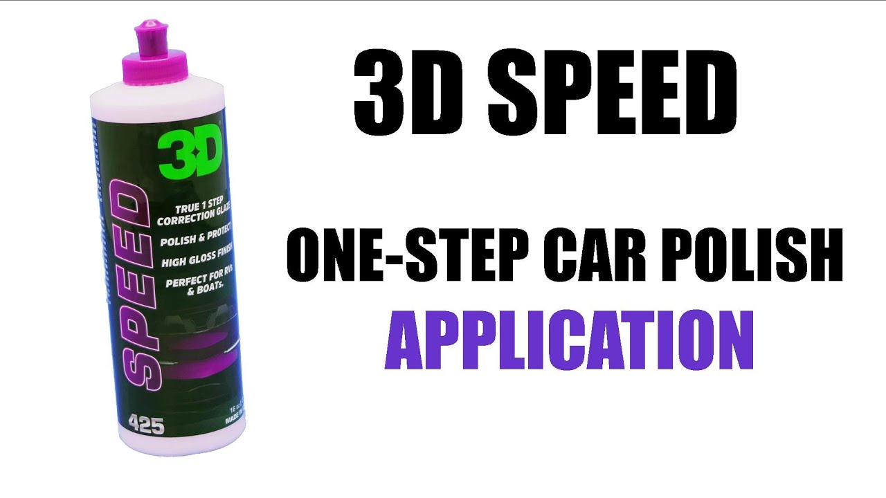 3D SPEED ONE STEP POLISH