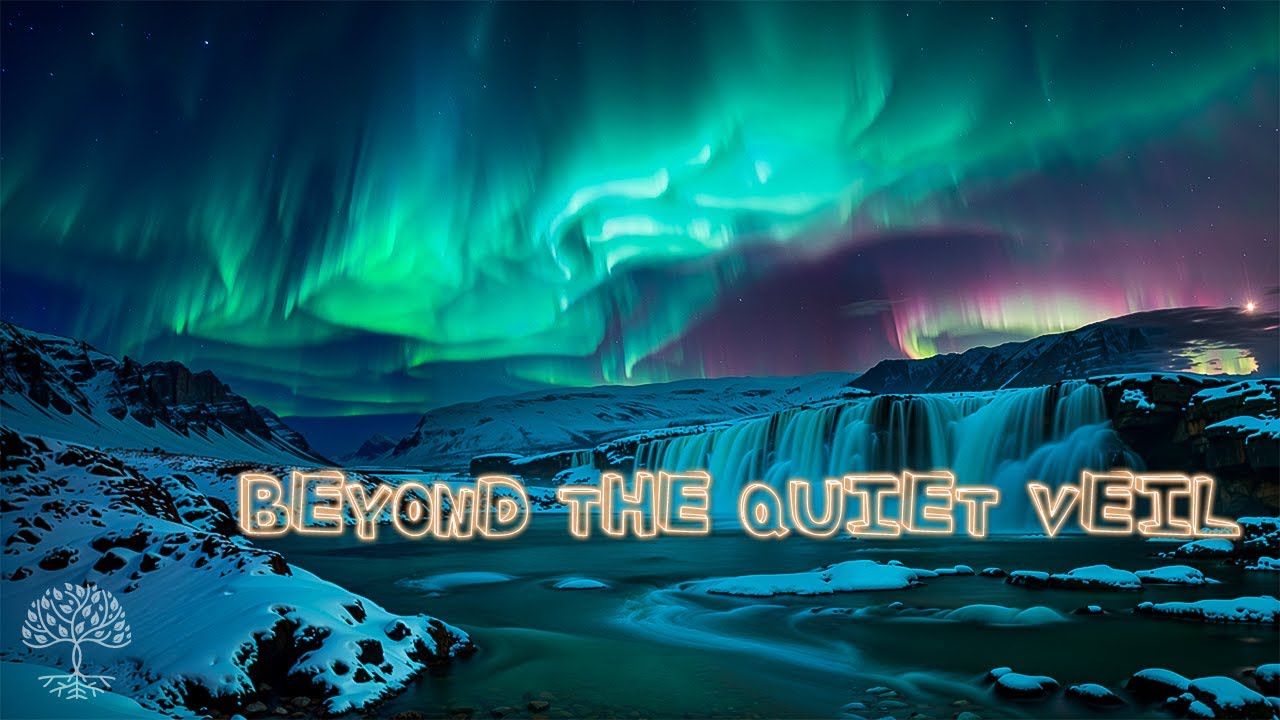 Beyond The Quiet Veil - Tranquil Music