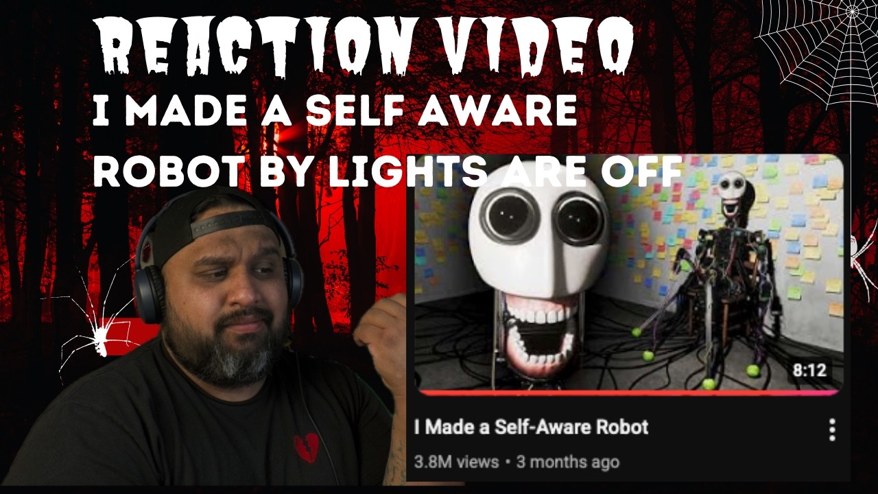 Reaction Video to I made a Self Aware Robot.