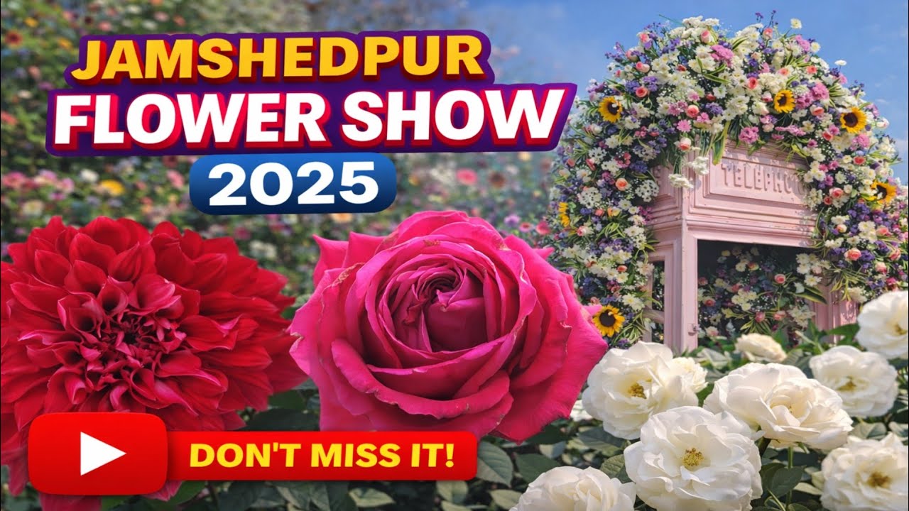 Flower Show 2025 | 35th Annual Flower Show Jamshedpur | Jamshedpur Flower Show 2025 