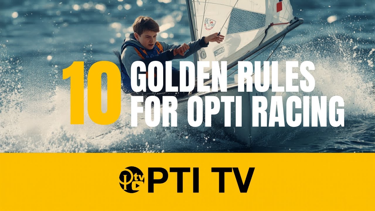 10 Golden Rules For Opti Racing