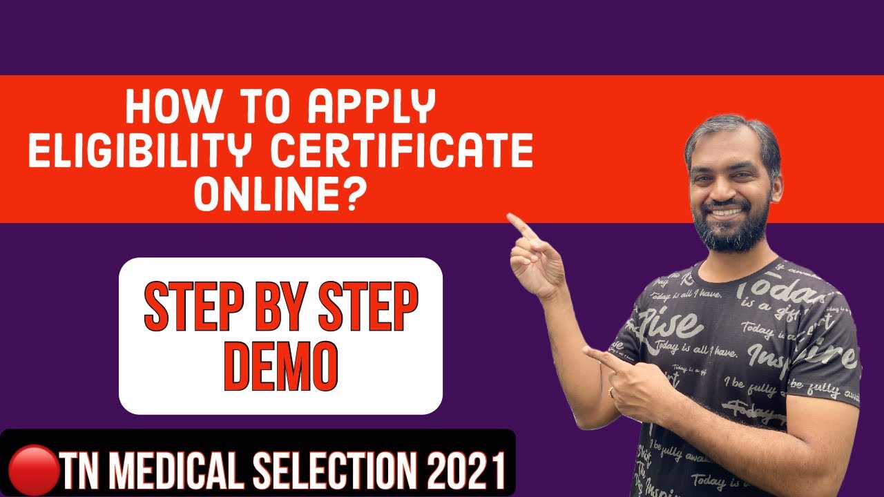 How to apply Eligibility Certificate? Step by step demo | TN Medical Selection 2021