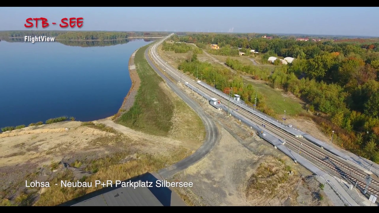 STB SEE - FlightView - Lohsa - Neubau P+R Parkplatz Silbersee