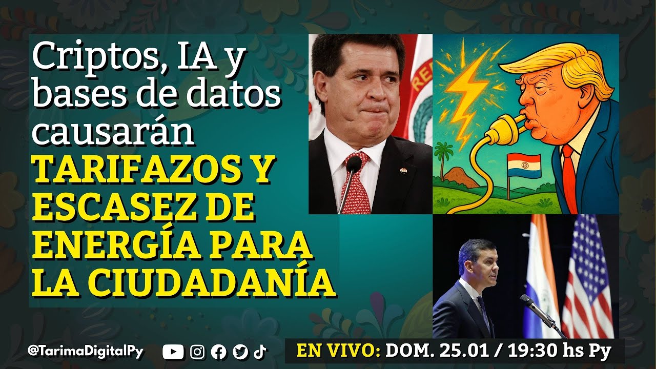 TARIFAZOS Y ESCASEZ DE ENERGÍA PARA LA CIUDADANÍA, criptos, IA y bases de datos succionan a la ANDE