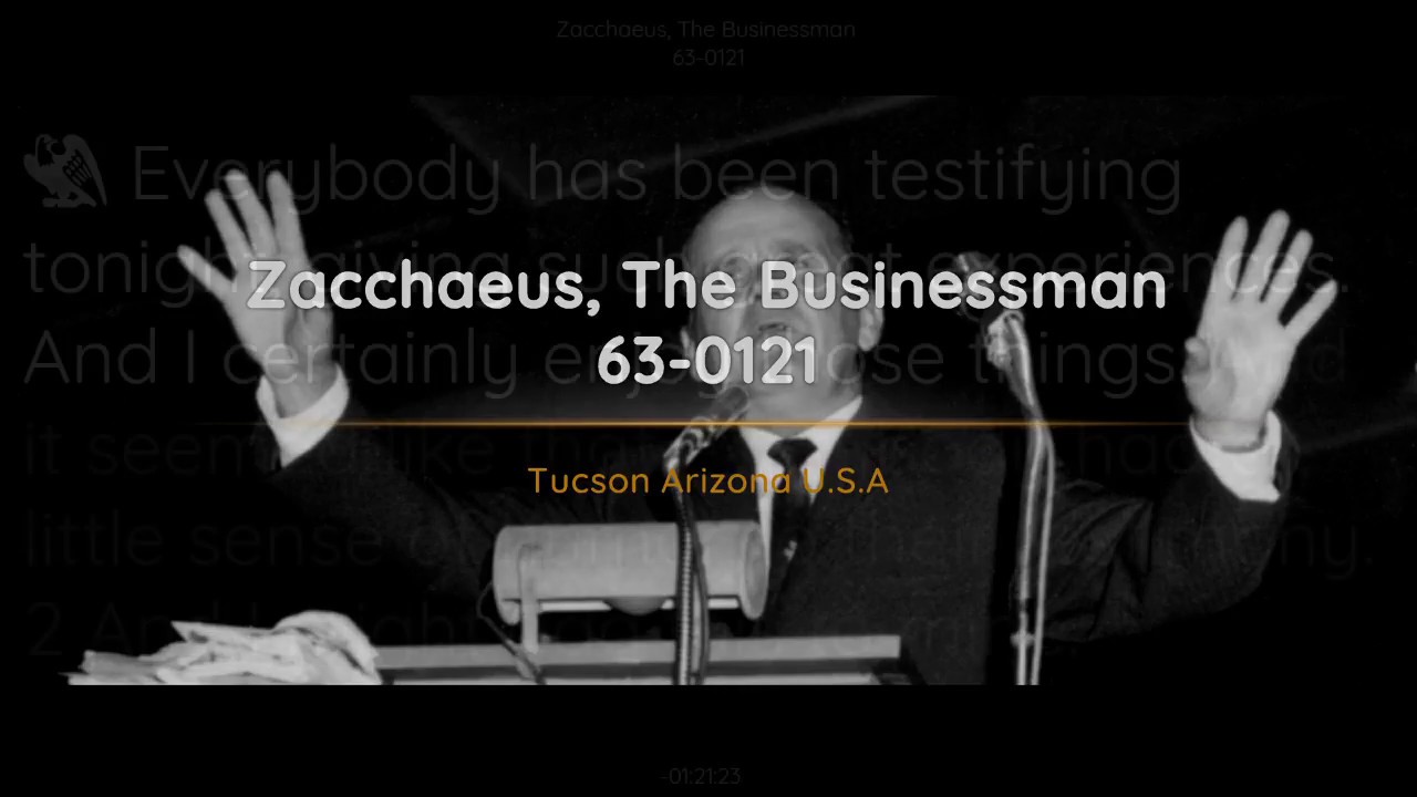 63-0121 Zacchaeus The Businessman | William Branham