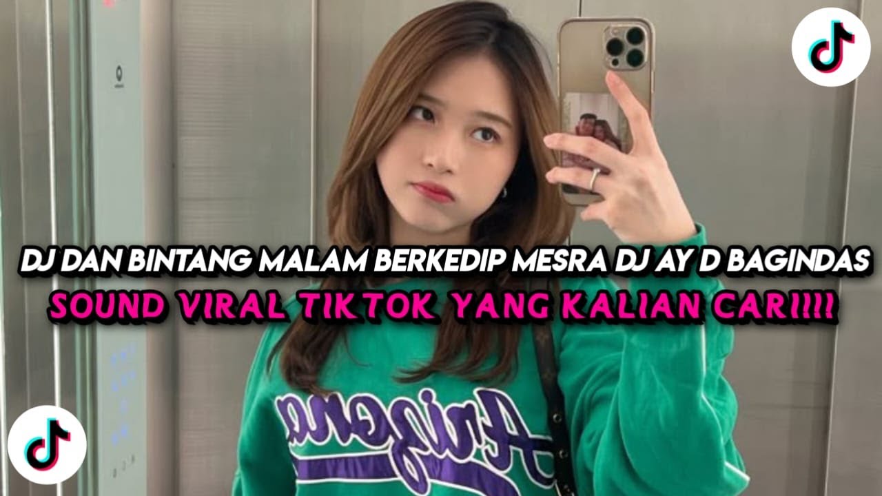 DJ DAN BINTANG MALAM BERKEDIP MESRA DJ AY D BAGINDAS REMIX SLOW FULL SONG VIRAL TIKTOK 2025