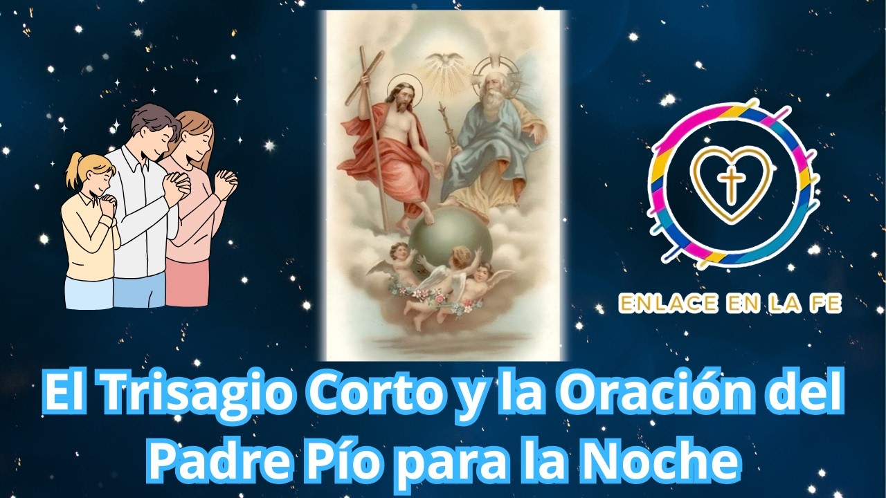 Antes de dormir haz esta oración y sentirás la paz de Dios. Trisagio corto y Oración del Padre Pío🙏🏻