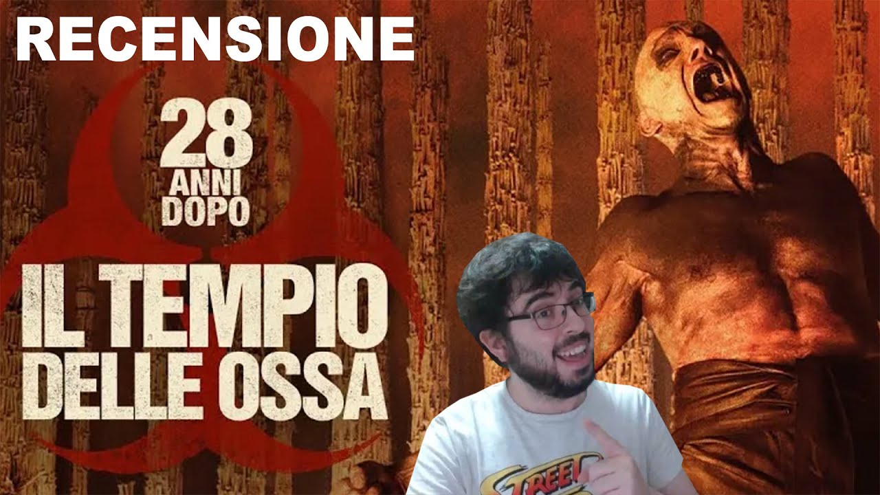 28 ANNI DOPO : IL TEMPIO DELLE OSSA - RECENSIONE SENZA e CON SPOILER + 