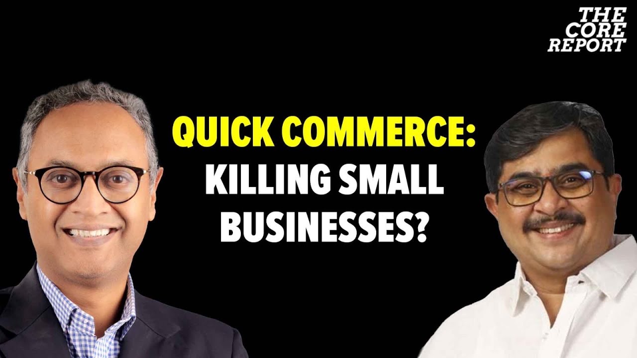 Is Quick Commerce Killing Small Businesses? | Blinkit, Zepto & Swiggy Instamart | The Core Report