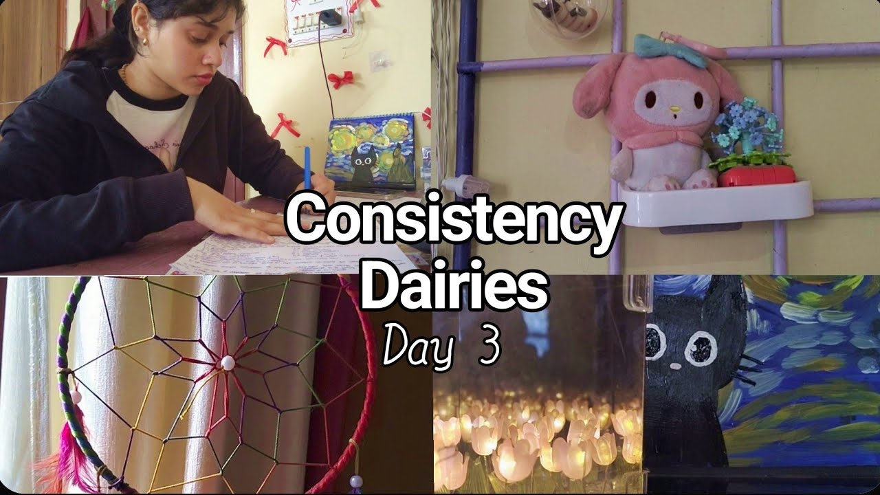Consistency Dairies| Day 3| Studying even when I don't feel like it