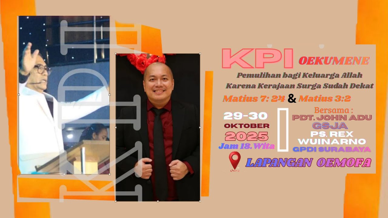 KPI OEKUMENE - Pemulihan bagi Keluarga Allah Karena Kerajaan Surga Sudah Dekat