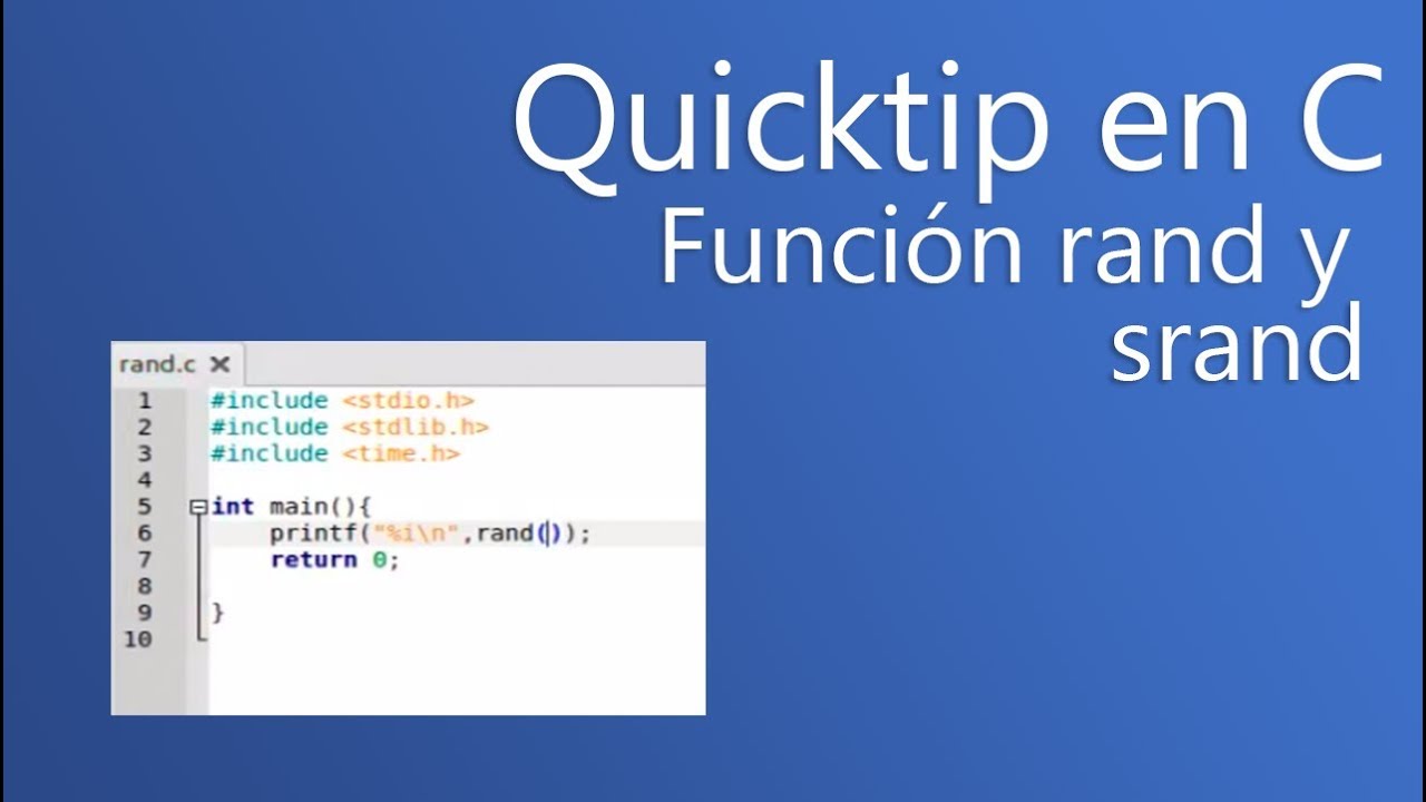 QuickTip en C - Función rand y srand