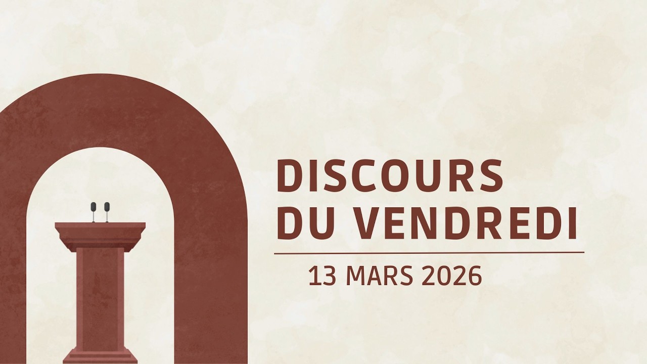 DISCOURS DU VENDREDI 13 MARS 2026 | EN DIRECT