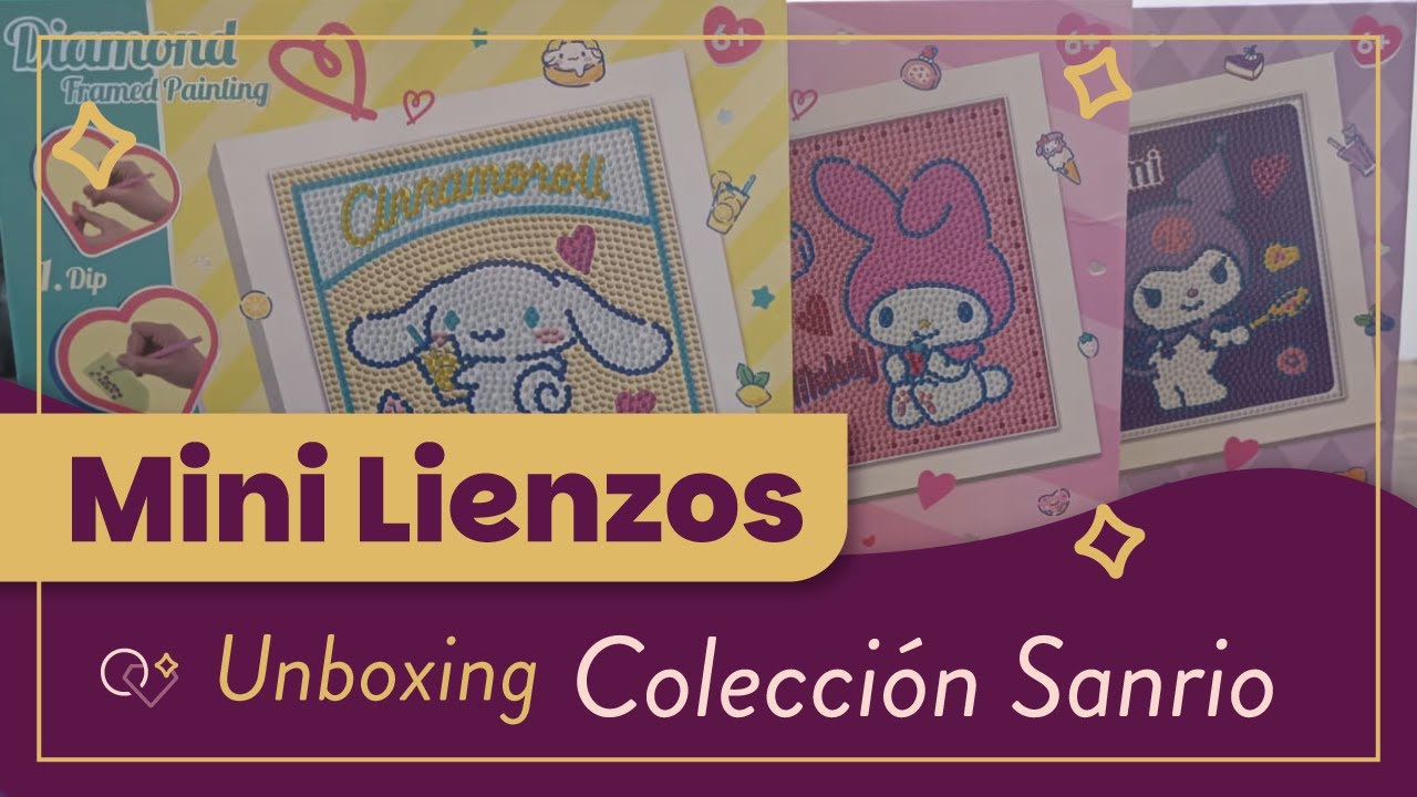 Un vistazo a nuevos Mini Lienzos 💕✨ |   Unboxing Colección Sanrio