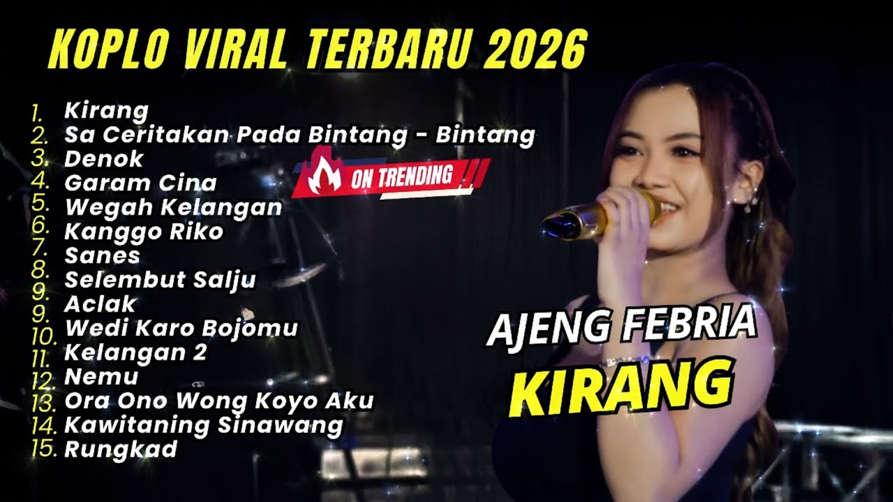 AJENG FEBRIA KIRANG SA CERITAKAN PADA BINTANG BINTANG DANGDUT KOPLO TERBARU FULL ALBUM JAWA VIRAL 20
