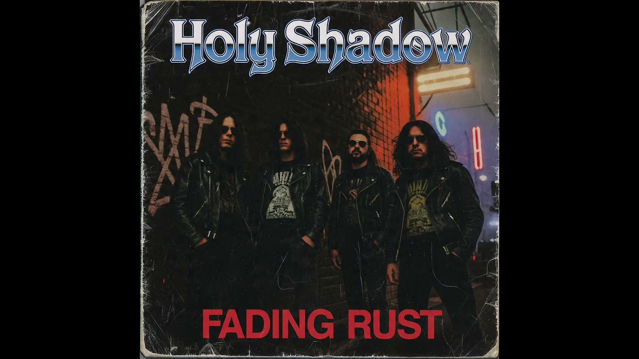 Holy Shadow - Fading Rust