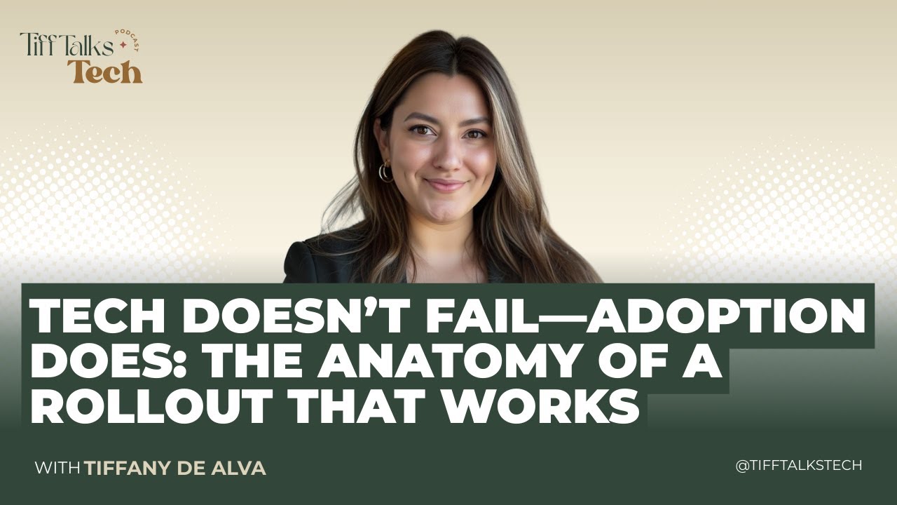 Tech Doesn’t Fail—Adoption Does: The Anatomy of a Rollout That Works