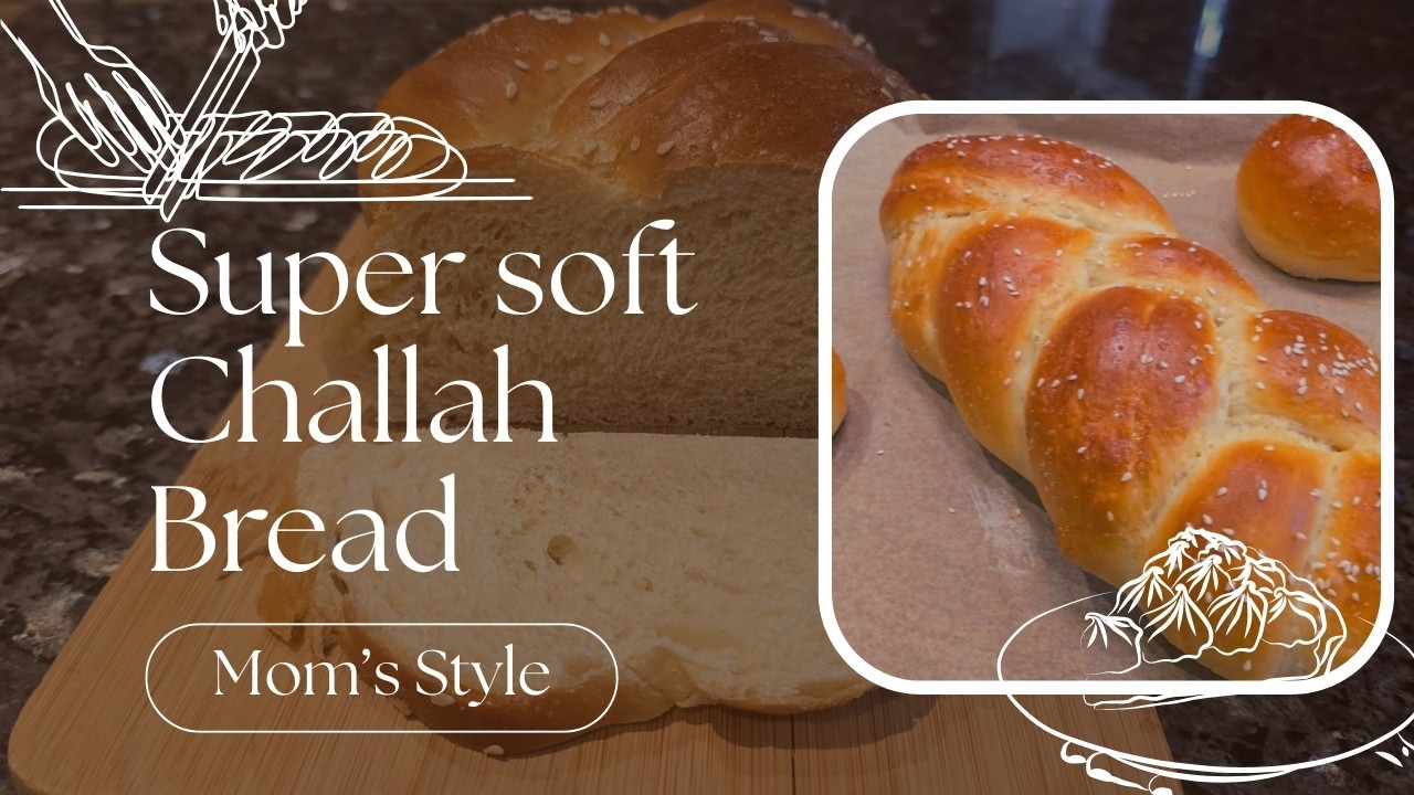 👉 Mom Made Challah Bread | Soft & Fluffy Homemade Braided Bread Recipe