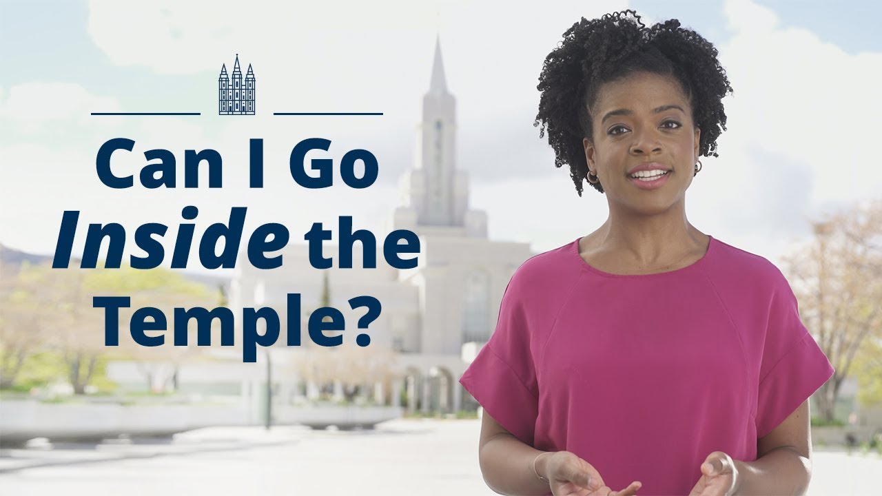 Can I Go Inside a Latter-day Saint Temple?