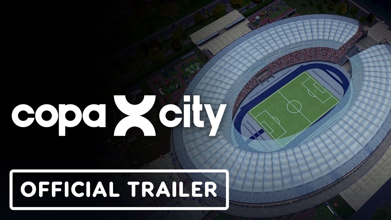 Copa City - Official Balance Gameplay Trailer