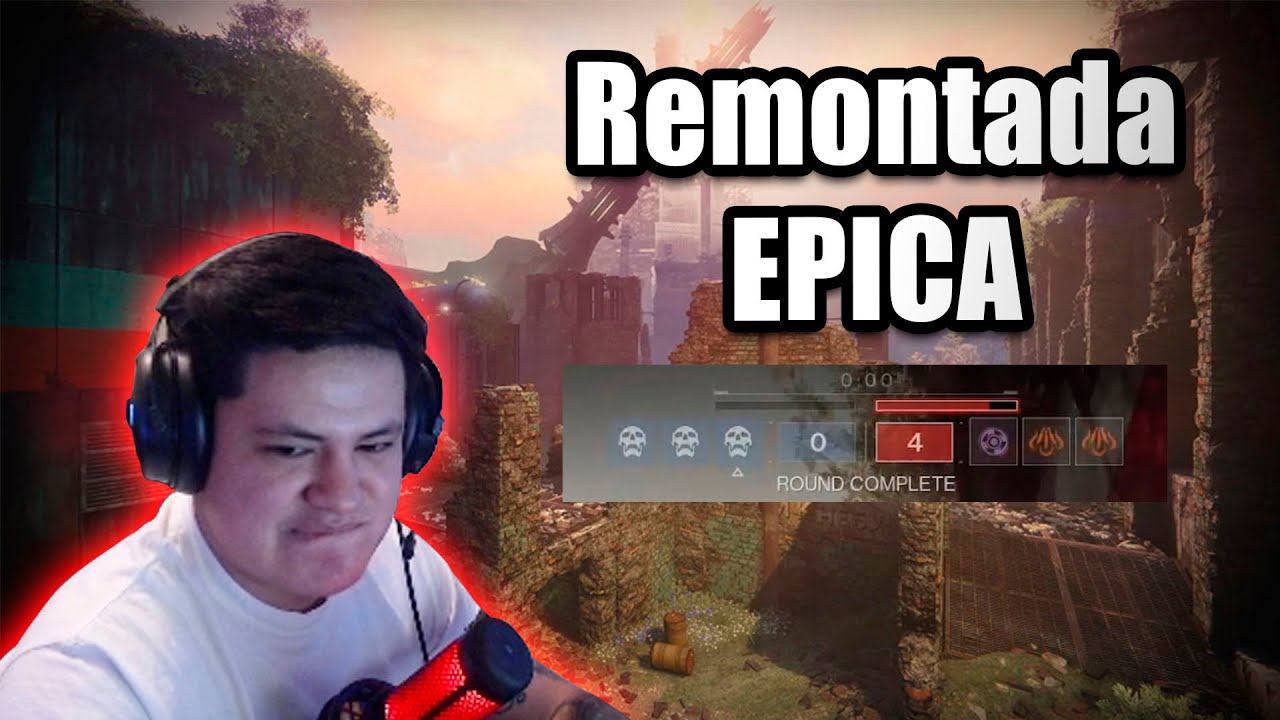 Destiny 2 - Remontada Super EPICA