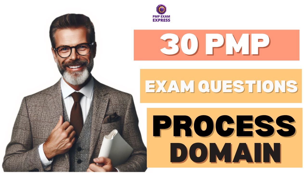 30 PMP Exam Preparation Questions | Process Domain